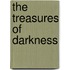 The Treasures of Darkness