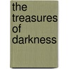 The Treasures of Darkness door Betty McCutchan
