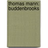 Thomas Mann: Buddenbrooks door Boris Prem