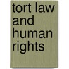 Tort Law and Human Rights door Jane Wright