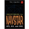 Understanding The Navstar by Tom Logsdon