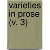 Varieties In Prose (V. 3) door William Allingiham