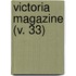 Victoria Magazine (V. 33)