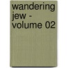 Wandering Jew - Volume 02 door Eug ne Sue