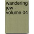 Wandering Jew - Volume 04