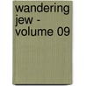 Wandering Jew - Volume 09 door Eugï¿½Ne Sue