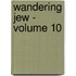Wandering Jew - Volume 10
