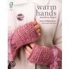 Warm Hands Warm The Heart door Kara Warner