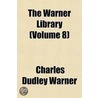 Warner Library (Volume 8) by Charles Dudley Warner