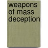 Weapons of Mass Deception by Sheldon Rampton