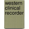 Western Clinical Recorder door Unknown Author