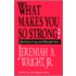 What Makes You So Strong?