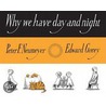 Why We Have Day and Night door Peter F. Neumeyer