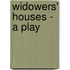 Widowers' Houses - A Play
