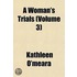 Woman's Trials (Volume 3)
