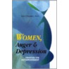 Women, Anger & Depression door Lois P. Frankel
