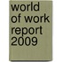 World of Work Report 2009