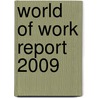World of Work Report 2009 door International Labour Office