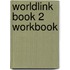 Worldlink Book 2 Workbook