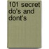 101 Secret Do's And Dont's