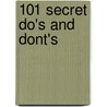 101 Secret Do's And Dont's by Wilbur Franklin Jr