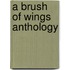 A Brush Of Wings Anthology
