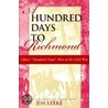 A Hundred Days to Richmond by Unknown