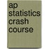 Ap Statistics Crash Course