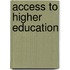 Access To Higher Education