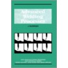 Advanced Welding Processes by John Norrish