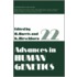 Advances In Human Genetics