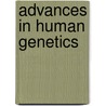 Advances In Human Genetics door Harry Harrison