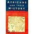 Africans and Their History