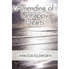 Amending of Unhappy Hearts door Linwood Ellsworth