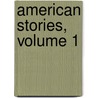 American Stories, Volume 1 door Jason Ripper