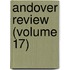 Andover Review (Volume 17)