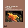 Annual Bulletin (Volume 5) door American Bar Association. Bureau
