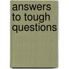 Answers to Tough Questions door Tony Marinez
