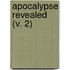 Apocalypse Revealed (V. 2)