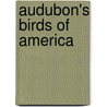 Audubon's Birds of America door Roger Tory Peterson