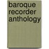 Baroque Recorder Anthology