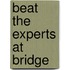 Beat the Experts at Bridge