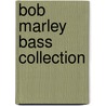 Bob Marley Bass Collection door Onbekend