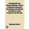 Britannia After The Romans by Algernon Herbert