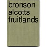 Bronson Alcotts Fruitlands door Clara Endicott Sears