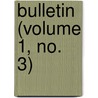 Bulletin (Volume 1, No. 3) by Goucher College