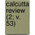 Calcutta Review (2; V. 53)