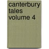 Canterbury Tales  Volume 4 by Geoffrey Chaucer