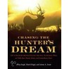 Chasing the Hunter's Dream door Jeffrey Engel