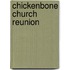 Chickenbone Church Reunion